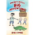 Sneaky Pete's Big Adventure