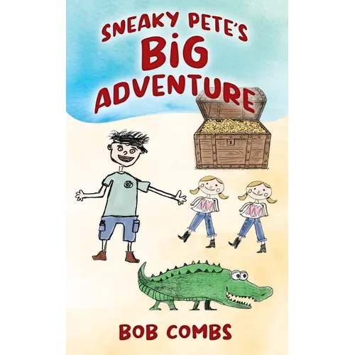 Sneaky Pete's Big Adventure