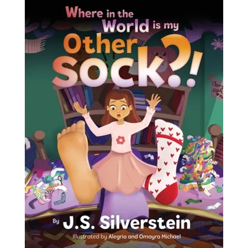 Where in the World is my Other Sock?!