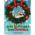 Jake the Dragon Saves Christmas