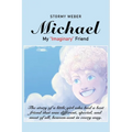 Michael: My "Imaginary" Friend