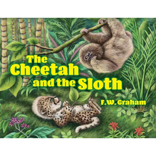 The Cheetah and the Sloth