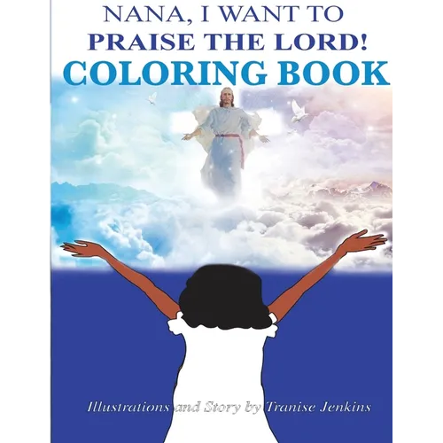 Nana I Want To Praise The Lord Coloring Book
