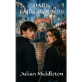 Dark Fairgrounds