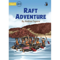 Raft Adventure - Our Yarning