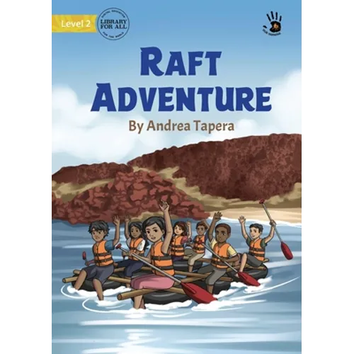 Raft Adventure - Our Yarning