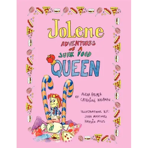 Jolene -- Adventures of a Junk Food Queen