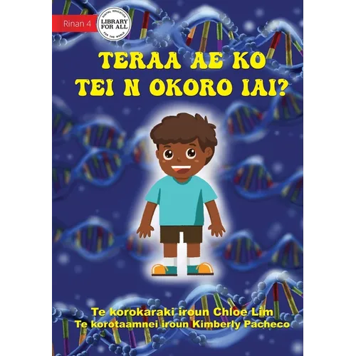 What Makes You Unique - Teraa ae ko tei n okoro iai? (Te Kiribati)