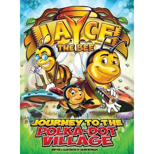 Jayce The Bee: Journey to the Polka-Dot Village