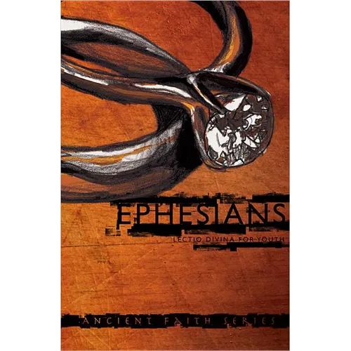 Ephesians: Lectio Divina for Youth
