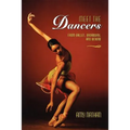Meet the Dancers: From Ballet, Broadway, and Beyond