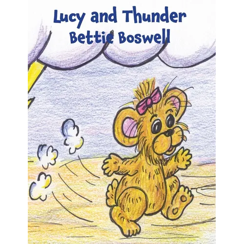 Lucy and Thunder