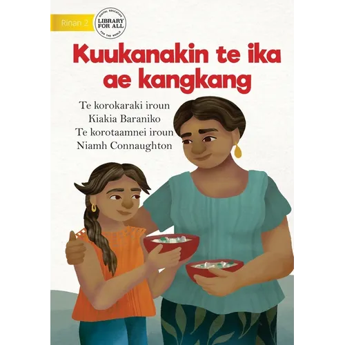 Cooking a Delicious Fish - Kuukanakin te ika ae kangkang (Te Kiribati)