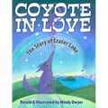 Coyote in Love: The Story of Crater Lake