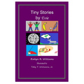 Tiny Stories by Evie