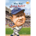 Who Was Babe Ruth?