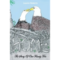 HOME The Story Of Our Family Tree