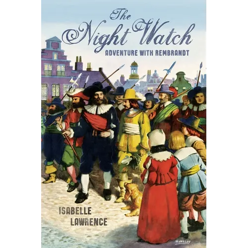 The Night Watch, Adventure with Rembrandt