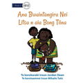 Litsa's Mother's Day Gift - Ana Bwaintangira Nei Litsa n aia Bong Tiina (Te Kiribati)