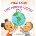 The World Needs You