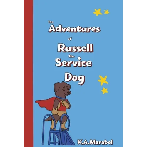 The Adventures of Russell the Service Dog