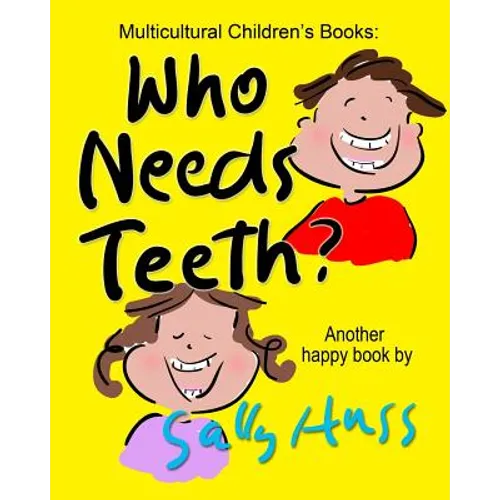 Who Needs Teeth?