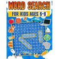 Word Search for Kids Ages 6-8 100 Fun Word Search Puzzles Kids Activity Book Large Print Paperback