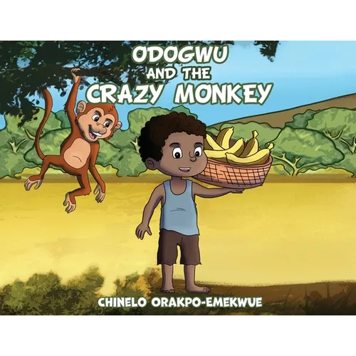 Odogwu and the Crazy Monkey