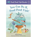 You Can Do It, Pout-Pout Fish!