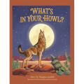 What's in Your Howl?