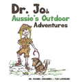 Dr. Jo & Aussie's Outdoor Adventures
