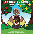 Tamia T. Scott: MeMaw's Garden