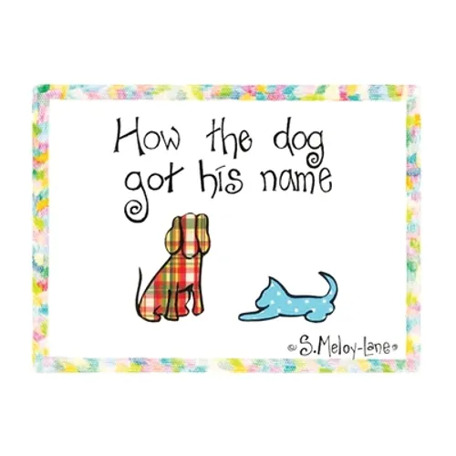 How the Dog Got His Name