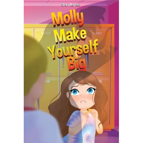 Molly Make Yourself Big