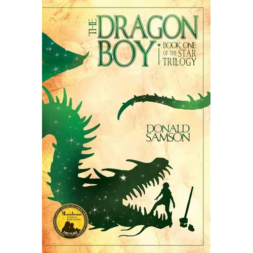 The Dragon Boy: Book One of the Star Trilogy