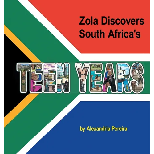 Zola Discovers South Africa's Teen Years: The Mystery of History