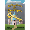 The Royal Search for Shenanigans