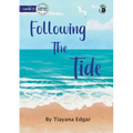 Following The Tide - Our Yarning