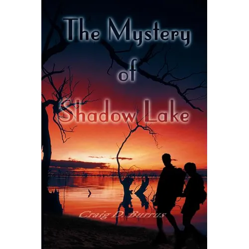The Mystery of Shadow Lake