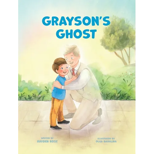 Grayson's Ghost: LDS Baptism Gift For Boys (About The Holy Ghost)