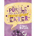 The Purple Polka-Dotted Peanut Butter Eater