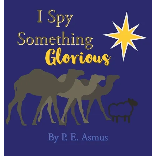 I Spy Something Glorious!