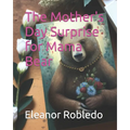 The Mother's Day Surprise for Mama Bear