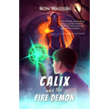 Calix and the Fire Demon