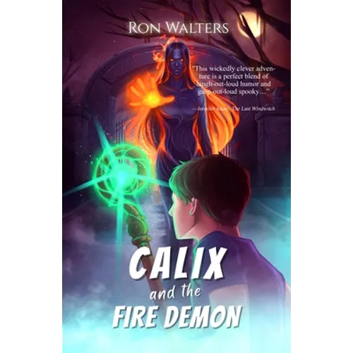 Calix and the Fire Demon