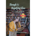 Through the Magnifying Glass