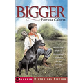 Bigger