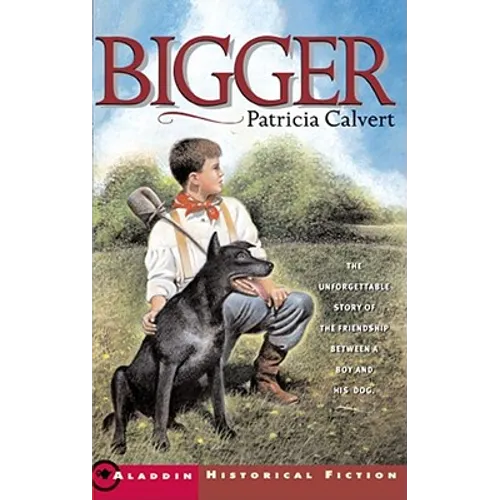 Bigger