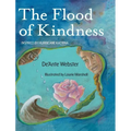 The Flood of Kindness: Inspired by Hurricane Katrina