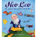 Neo Leo: The Ageless Ideas of Leonardo Da Vinci
